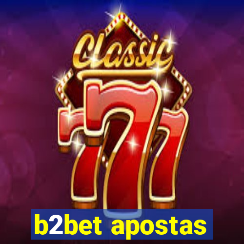 b2bet apostas